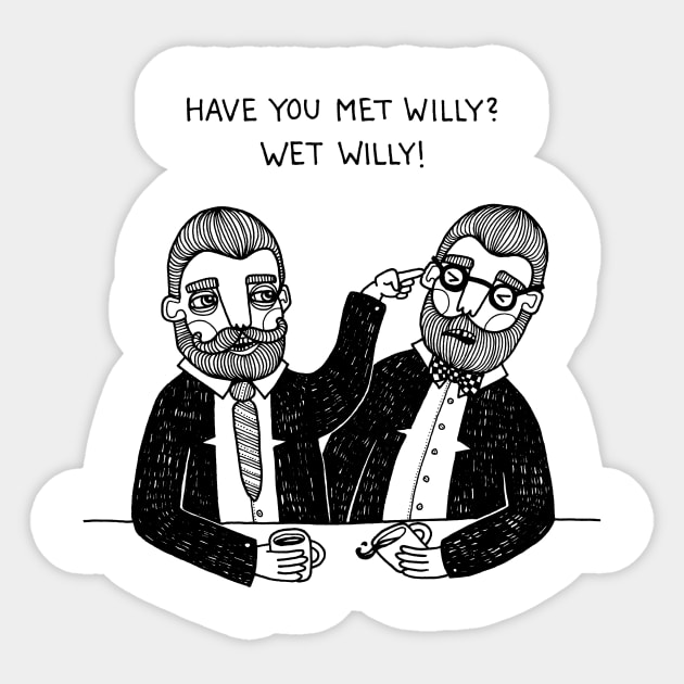 Wet Willy Sticker by BahKadisch